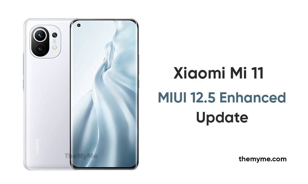 Xiaomi Mi 11 MIUI 12.5 Update